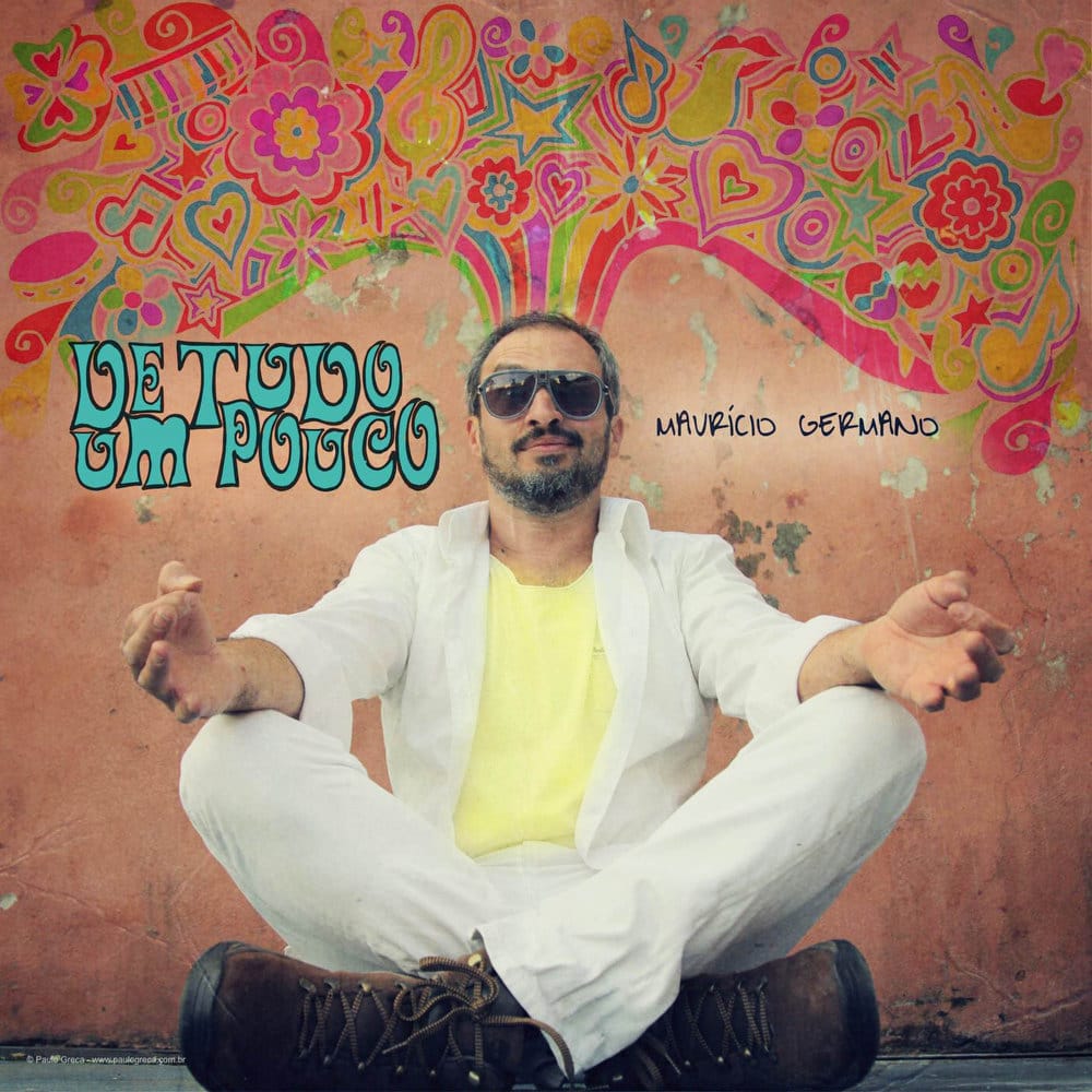 Mauricio Germano - De Tudo um Pouco